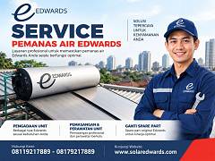 Service Pemanas Air Edwards untuk Menjaga Kenyamanan Air Panas Setiap Hari