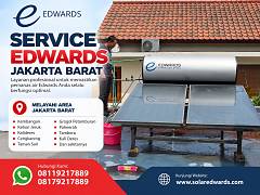 Panduan Service Edwards Jakarta Barat untuk Menjaga Solar Water Heater Tetap Prima